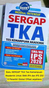 Buku SERGAP TKA Tes Kemampuan Akademik IPA IPS Untuk SMA/MA GLOBAL OFFSET SEJAHTERA