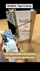 Sedikit Tapi Cukup: Menyemai Rasa Bahagia Dengan Apa Yang Ada by Fakhri Fadzli