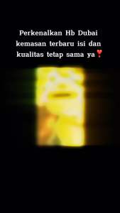 HB DUBAI KEMASAN BARU: Desain Modern & Kualitas Tinggi