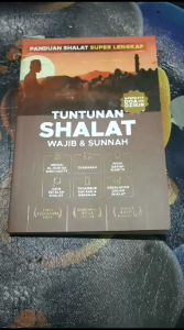 Buku ORIGINALPANDUAN SHALAT SUPER LENGKAPTUNTUNAN SHALAT WAJIB & SUNNAH