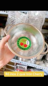 Rổ Inox CHERRY Tròn 2 QUAI Rổ Inox 201 Không Gỉ Lỗ Lưới Dày Dùng Vo Gạo Đựng Rau Củ Quả Đồ Chiên Để Ráo Dầu - GD NARI
