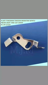 PLATE TONJOKON TENSION - ANGKATAN SEPATU MESIN JAHIT JUKI - TENSION RELEASE PLATE 110-18009 M.J.M-22107