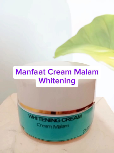 CREAM MALAM WHITENING - Untuk Mencerahkan Kulit Kusam