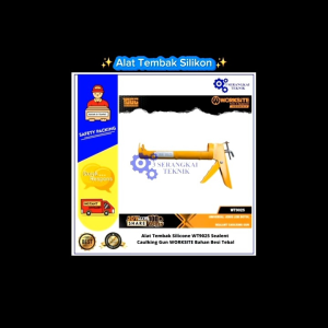 Alat Tembak Silikon Silen WT9025 Sealant Caulking Gun WORKSITE Bahan Besi Tebal