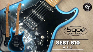 Sqoe SEST-610 | กีตาร์ไฟฟ้า ทรง Stratocaster 22frets คุณภาพดี 🎉มีเก็บปลายทาง