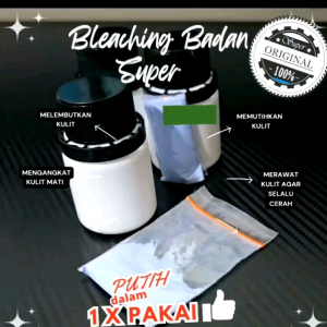 BLEACHING BADAN DOSTING SUPER