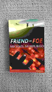PRELOVED: Friend or Foe by Michael Morpurgo — A Powerful Children’s Historical Fiction Novel of War Friendship and Moral Courage For Ages 7-11