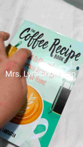 The Coffee Recipe Book: 50 Coffee and Espresso Drinks to Make at Home by Daniel Lancaster Paperback