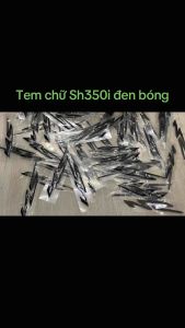 Tem zin Sh 350i chữ đen zin không túi sắc nét ( giá 1 cặp)