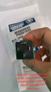 *PROTON SAGA BLM/ FLX WAJA SAVVY SPECTRON STARTER RELAY EXORA PREVE 4PIN 30A 12V PW851534