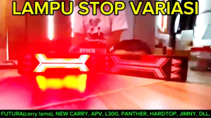 Stoplamp Variasi Lampu rem Belakang Mobil Pickup CARRY PANTHER L300 DFSK HARDTOP JIMNY DLL