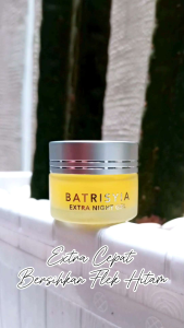 BATRISYIA EXTRA NIGHT GEL ( Extra Cepat Bersihkan Flek Hitam Di Wajah ) - HANYA UNTUK USIA 30 TAHUN KE ATAS. HANYA UNTUK PENGGUNAAN MALAM HARI SAJA. PENYIMPANAN WAJIB DI KULKAS.