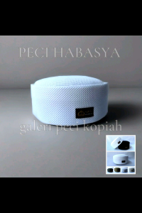 PECI HABASYA PREMIUM KOPIAH HAJI SONGKOK TERMURAH / TOPI PECI SHOLAT PRIA DEWASA