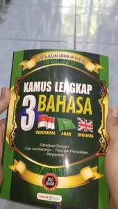 Kamus Lengkap 3 Bahasa Indonesia Arab Inggris & Kamus Bahasa Arab Edisi Terlengkap & Best Seller