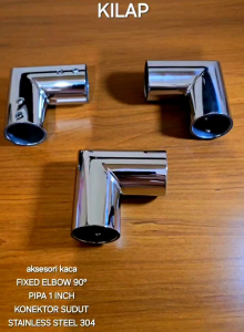 KONEKTOR SHOWER SAMBUNGAN PIPA 3/4 DAN 1 INCH SUDUT FIXED 90° GLASS CLAMP CONNECTOR STAINLESS STEEL 304