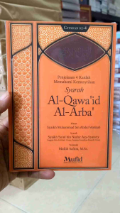 Buku Syarah Al-Qowaid Al-Arba: Panduan Memahami Kaidah