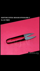 (( STAINLESS )) 4 Inchi - Gunting Potong Benang bahan kain / Cekris Cutter / gunting catek mesin jahit / gunting tailor penjahit  M.J.M-70694