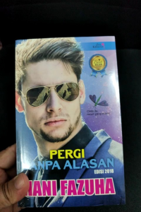 Pergi Tanpa Alasan - Hani Fazuha (NEW)