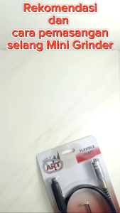 Selang Flexible Mini Die Grinder - Kabel Tuner - Selang Fleksibel Tuner Kabel Mini Gerinda Bor Cuner ART