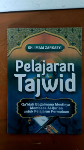 Pelajaran Tajwid kh imam zarkasyi tajwid gontor