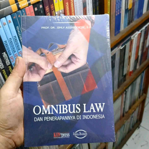 KONpress Buku Omnibus Law Dan Penerapannya Di Indonesia - Prof. Dr. Jimly Asshiddiqie S.H. Original Bukit