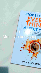 Stop Letting Everything Affect You: How to break free from overthinking emotional chaos - PB