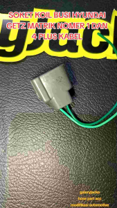 SOKET KOIL BUSI HYUNDAI GETZ MATRIK NOMER 1 DAN 4 PLUS KABEL