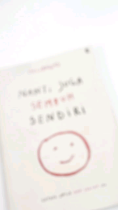 Buku Self Improvement Diri Nanti Juga Sembuh Sendiri - Gradien Mediatama & Helo Bagas