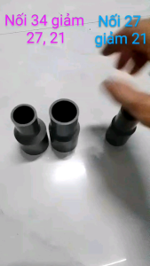 (5-10 cái) Nối giảm phi 34 xuống phi 27 21 và Nối giảm phi 27 xuống phi 21 thương hiệu S-T