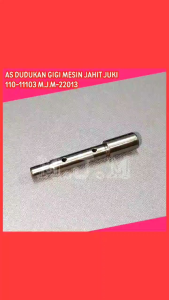 As Dudukan Gigi mesin Jahit JUKI / Feed Bar Shaft / pen feed rocker 110-11103 M.J.M-22013