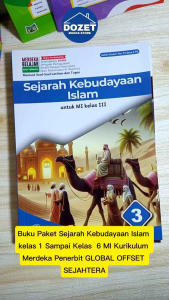 Buku Sejarah Kebudayaan Islam kelas 3 4 5 6 MI Kurikulum Merdeka GLOBAL OFFSET SEJAHTERA