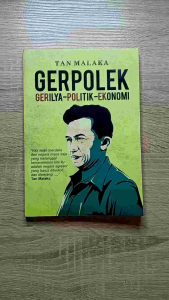 Buku Politik: GERPOLEK (Gerilya-Politik-Ekonomi)-Tan Malaka
