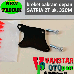 breket cakram depan satria 2tak skywave tornado lebar 320mm 32cm set baut