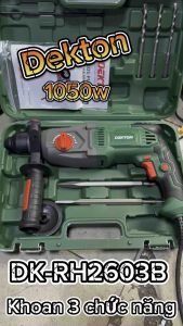 Máy Khoan Bê Tông Dekton DK-RH2603B | Máy Khoan 3 chúc năng Công Suất Lớn 1050W chính hãng Dekton