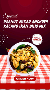 Kacang Ikan Bilis Mix  | Galic/Chili Kering/Daun Limau Purut (180G) Ready To Eat