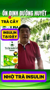 TRÀ CÂY INSULIN ẤN ĐỘ_ ỔN ĐỊNH ĐƯỜNG HUYẾT