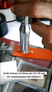 Solder Emboss Hot Stamp dan Foil 100 watt SIMEN WOODY