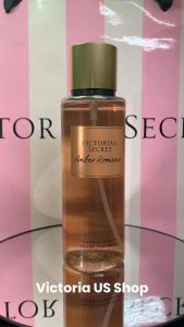 การันตี 100% รุ่นใหม่ ล่าสุด ไฉไลกว่าเดิม "สเปรย์น้ําหอม" VICTORIAS SECRET Fragrance Mist กลิ่น Amber Romance ขนาด 250ml