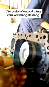Vam Séc Măng Đa Năng Vam Vào Piston Động Cơ