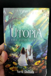 Novel Utopia: The Lost Garden - Nurul Shuhada (NEW)