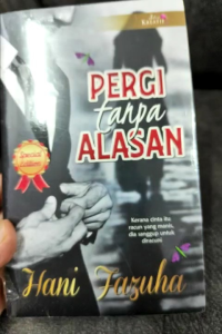 Pergi Tanpa Alasan (SPECIAL EDITION) - Hani Fazuha (NEW OLD STOCK)