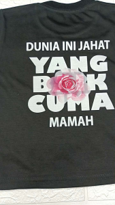 SETELAN BAJU ANAK KATA-KATA DUNIA INI JAHAT YANG BAIK CUMA MAMAH UNTUK USIA 1-10 TAHUN/SETELAN BAJU ANAK VIRALL