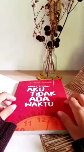 Maaf Tuhan Aku Tidak Ada Waktu & Semua Ada Prosesnya: membuka mata melihat realitas bahwasanya kita sering menunda waktu sholat untuk hal duniawi yang tidak darurat~ Winonabooks × Ranah
