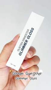 ลิปกลอสสูตรบำรุง ริมฝีปากชุ่มชื้น ฉ่ำวาว Glistengangster Glimmer gloss พร้อมประกายกลิตเตอร์ ราคาพิเศษเฉพาะเดือนนี้เท่านั้น