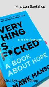 Everything is F*cked by Mark Manson (paperback) w/ Free Ebook and Bookmark