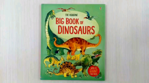 The Usborne Big Book of Dinosaurs