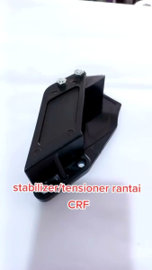 Tensioner Rantai Stabiliser Rantai Crf teflon pnp