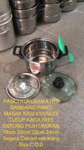 DANDANG KUKUS MASAK NASI STAINLES TUTUP KACA 24cm 1.2kg PEGANGAN ANTI PANAS FREE ENTONG