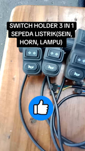 SWITCH HOLDER 3 IN 1 (TOMBOL LAMPU KLAKSON SEIN) SEPEDA LISTRIK UNIVERSAL