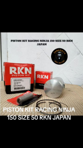 PISTON KIT RACING NINJA 150 SIZE 50 RKN JAPAN